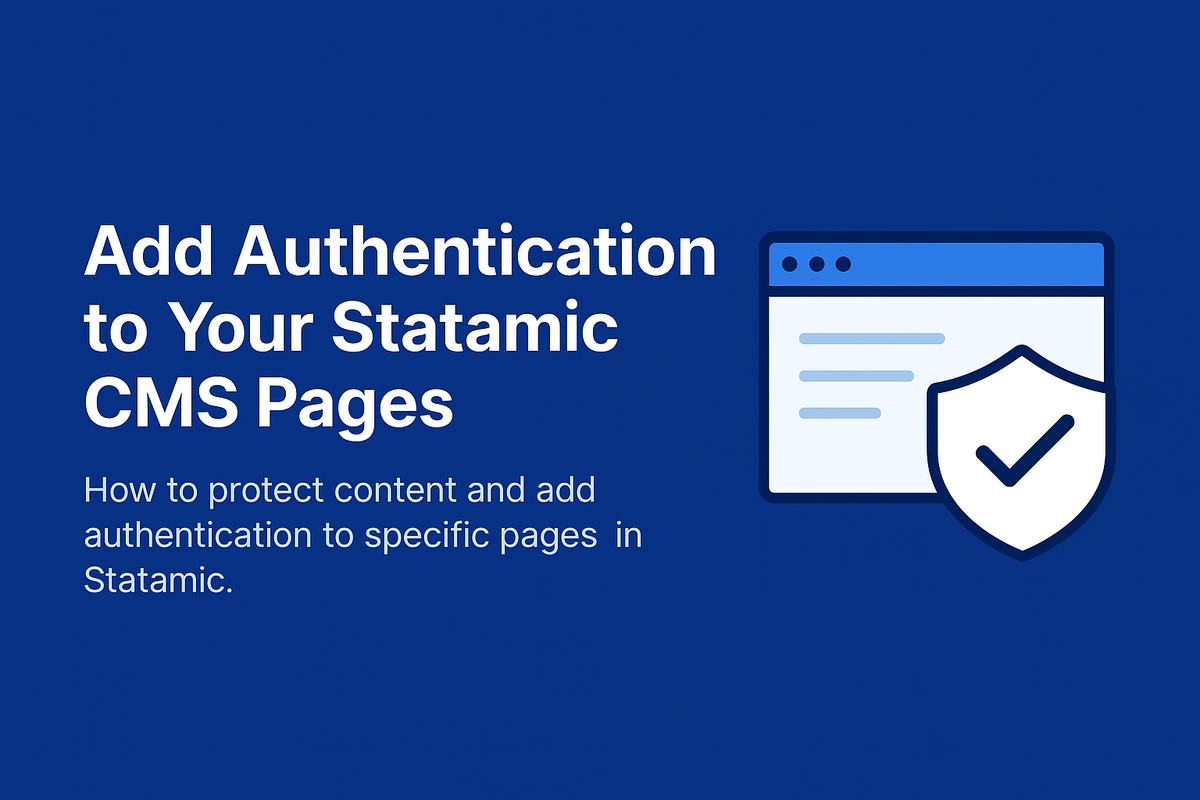 Add Authentication to Your Statamic CMS Pages