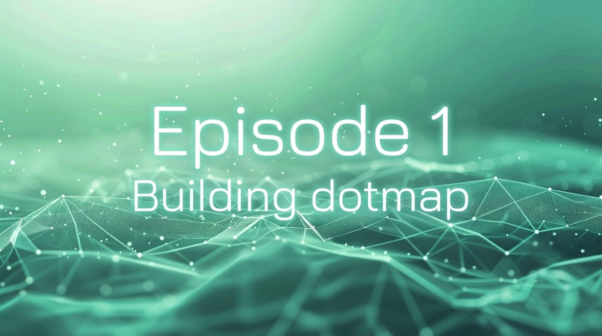 Episode 1: Why I started building dotmap